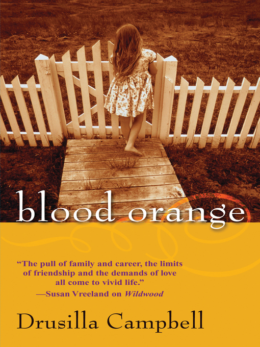 Title details for Blood Orange by Drusilla Campbell - Available